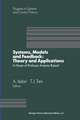 Systems, Models and Feedback: Theory and Applications: Proceedings of a U.S.-Italy Workshop in honor of Professor Antonio Ruberti, Capri, 15–17, June 1992