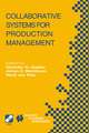 Collaborative Systems for Production Management