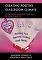 Connolly, M: Creating Positive Classroom Climate