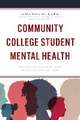 Community College Student Mental Health