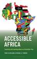 Accessible Africa: Teaching and Learning About an Unfamiliar Past