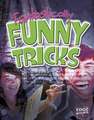 Fantastically Funny Tricks