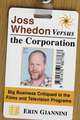 Joss Whedon Versus the Corporation