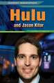 Hulu and Jason Kilar