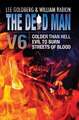 The Dead Man Vol 6: Colder Than Hell, Evil to Burn, and Streets of Blood