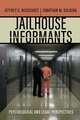 Jailhouse Informants – Psychological and Legal Perspectives