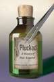 Plucked