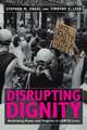 Disrupting Dignity – Rethinking Power and Progress in LGBTQ Lives