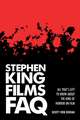 Stephen King Films FAQ: Everything Left to Know about the King of Horror on Film