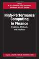 High-Performance Computing in Finance: Problems, Methods, and Solutions