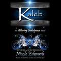 Kaleb: An Alluring Indulgence Novel