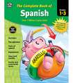 The Complete Book of Spanish, Grades 1 - 3