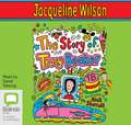 Wilson, J: The Story of Tracy Beaker