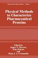 Physical Methods to Characterize Pharmaceutical Proteins