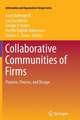 Collaborative Communities of Firms: Purpose, Process, and Design