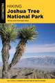 HIKING JOSHUA TREE NATIONAL PAPB