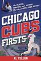 Chicago Cubs Firsts