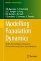 Modelling Population Dynamics: Model Formulation, Fitting and Assessment using State-Space Methods