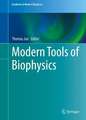 Modern Tools of Biophysics