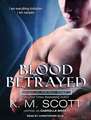 Blood Betrayed: With the Short Story "Longing]tantor Audio]ac]a101]09/30/2014]fic000000]20]37.99]38.99]ip]tntr] ]R]tntr]]]01/01/0001]s