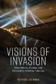 Visions of Invasion