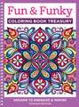 Fun & Funky Coloring Book Treasury: Designs to Energize and Inspire