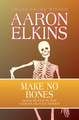 Make No Bones
