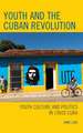 Youth and the Cuban Revolution