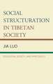 Social Structuration in Tibetan Society