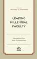 Leading Millennial Faculty