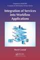 Integration of Services Into Workflow Applications: A Modern Approach