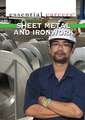 Careers in Sheet Metal and Ironwork