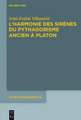 L'harmonie des Sirènes du pythagorisme ancien à Platon