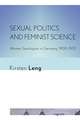 Sexual Politics and Feminist Science – Women Sexologists in Germany, 1900–1933