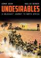 Undesirables – A Holocaust Journey to North Africa