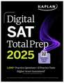 Digital SAT Total Prep 2025: Includes 2 Full Length Practice Tests, 1,000+ Practice Questions + 1 Year Access to Online Quizzes and Video Instruction