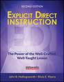 Explicit Direct Instruction (EDI): The Power of the Well-Crafted, Well-Taught Lesson