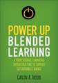 Power Up Blended Learning: A Professional Learning Infrastructure to Support Sustainable Change