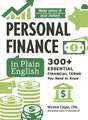 Personal Finance in Plain English: Definitions. Examples. Uses.