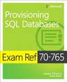 Exam Ref 70-765 Provisioning SQL Databases