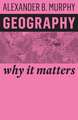 Geography – Why It Matters