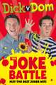 Dick v Dom - The Joke Battle