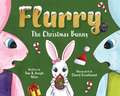 Flurry: The Christmas Bunny