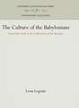 The Culture of the Babylonians – From Their Seals in the Collections of the Museum