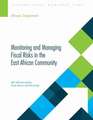 Monitoring and Managing Fiscal Risks in the East African Community