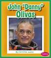 John "Danny" Olivas