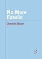 No More Fossils