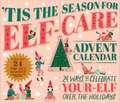 'Tis the Season for Elf-Care Advent Calendar