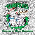 Kickin' It Old School Coloring Book (Teenage Mutant Ninja Turtles)