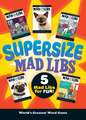 Supersize Mad Libs